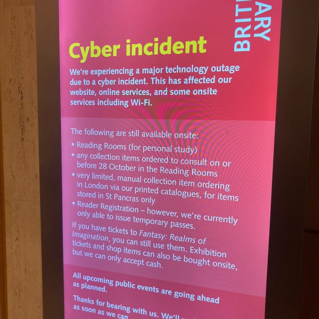 Notice displayed to visitors at the British library regardinf the impact of the cyber attack